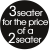 3 seater for the price of 2 seater